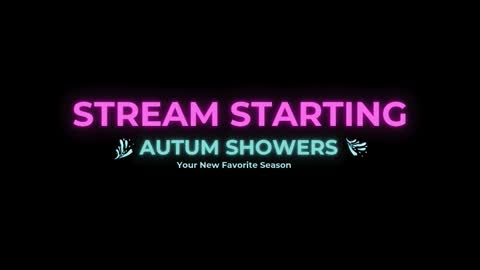 Autum Showers online show from January 6, 7:39 pm
