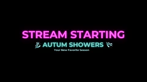 Autum Showers online show from May 1, 7:02 am