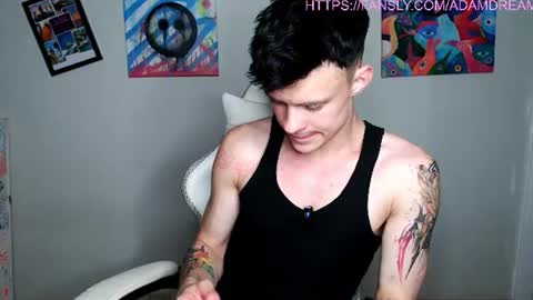 Adam Dream online show from August 4, 6:54 pm