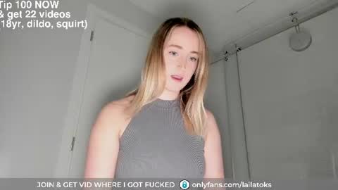 lailatoks - TIP 100 tks  get all my videos 22 VIDEOS SQUIRT PUSSY DILDO online show from June 21, 1:08 am