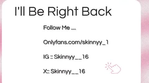 Skinnyy   online show from May 29, 9:07 am