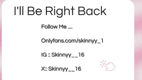 Skinnyy   online show from June 11, 8:12 am