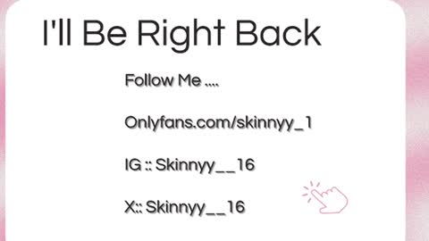 Skinnyy   online show from June 16, 12:46 am